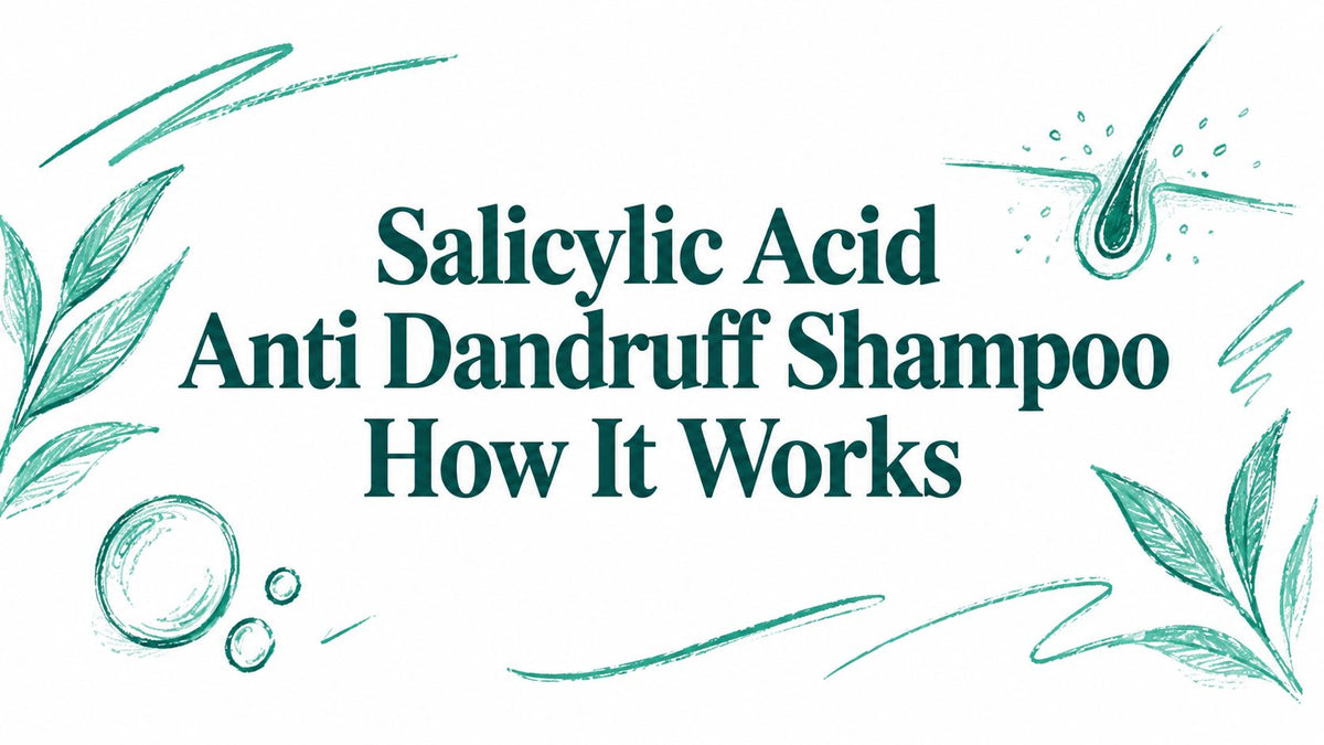 Salicylic Acid Anti Dandruff Shampoo How It Works